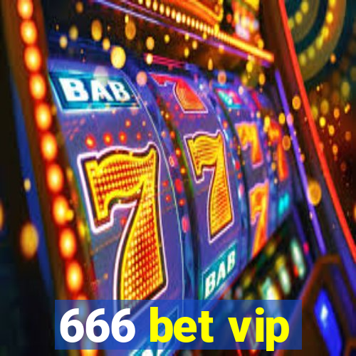 666 bet vip