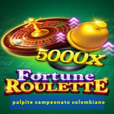 palpite campeonato colombiano