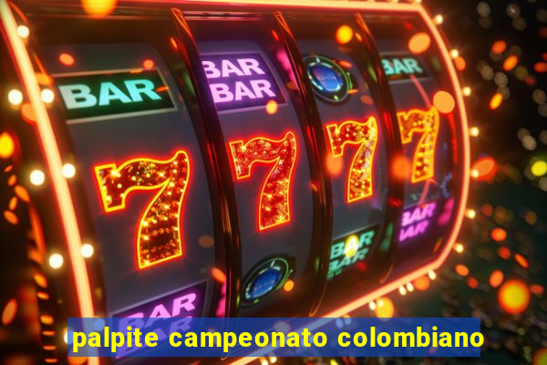 palpite campeonato colombiano