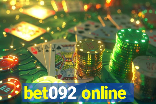 bet092 online