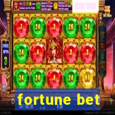 fortune bet