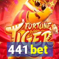 441 bet