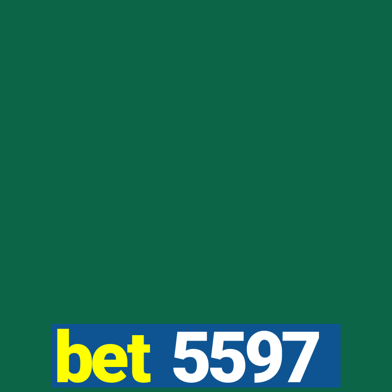 bet 5597