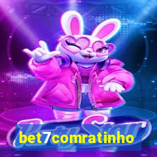 bet7comratinho