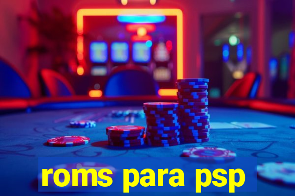 roms para psp