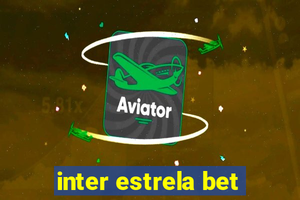 inter estrela bet