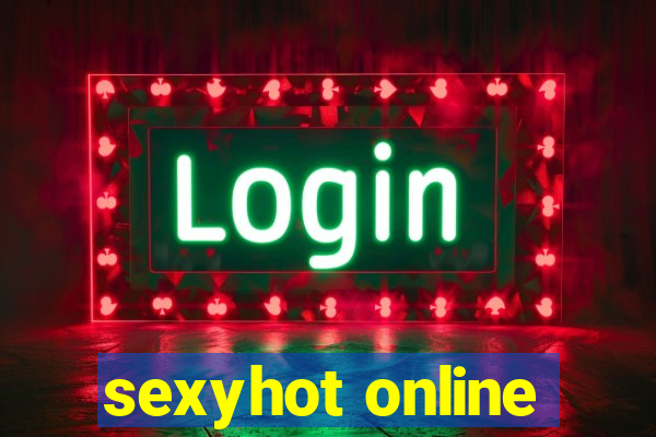 sexyhot online