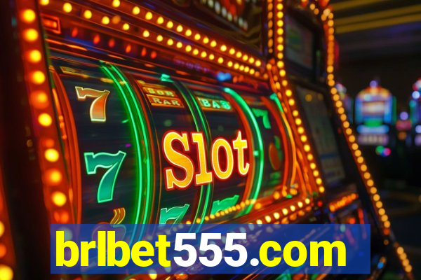 brlbet555.com