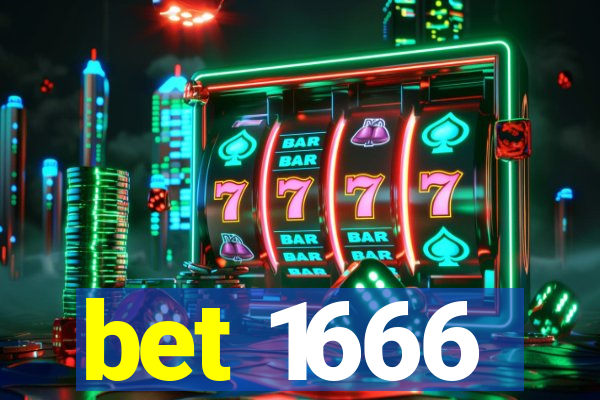 bet 1666