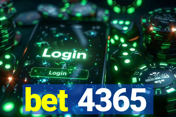 bet 4365