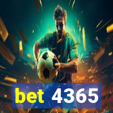 bet 4365