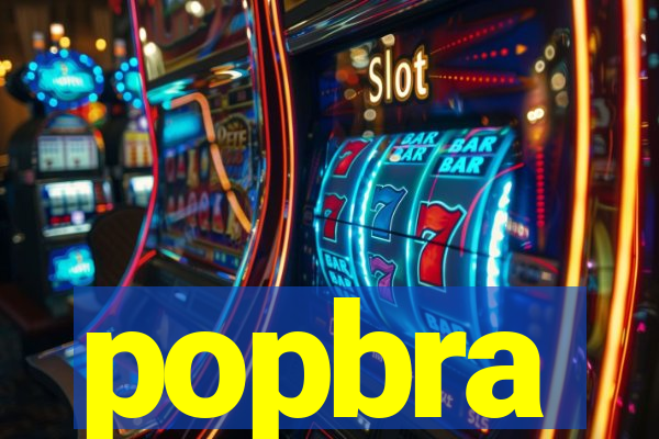 popbra