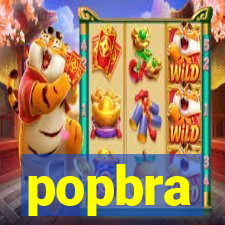 popbra