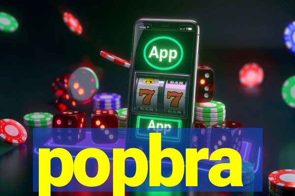 popbra