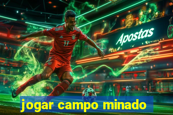 jogar campo minado