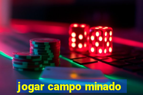 jogar campo minado