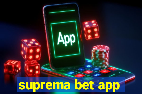 suprema bet app