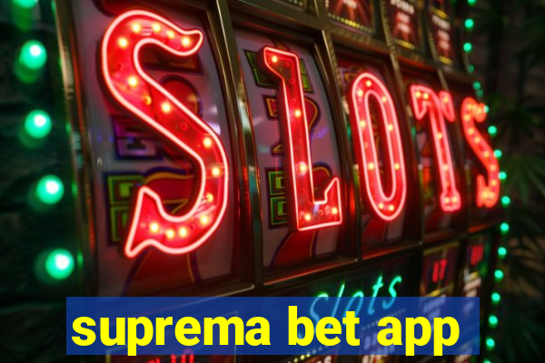 suprema bet app