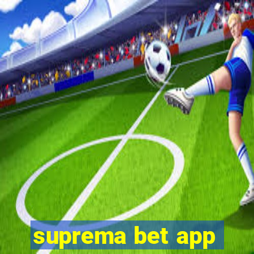 suprema bet app