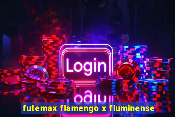 futemax flamengo x fluminense