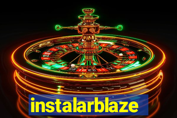 instalarblaze