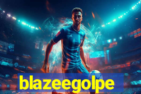 blazeegolpe