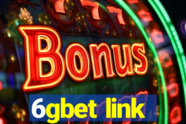 6gbet link