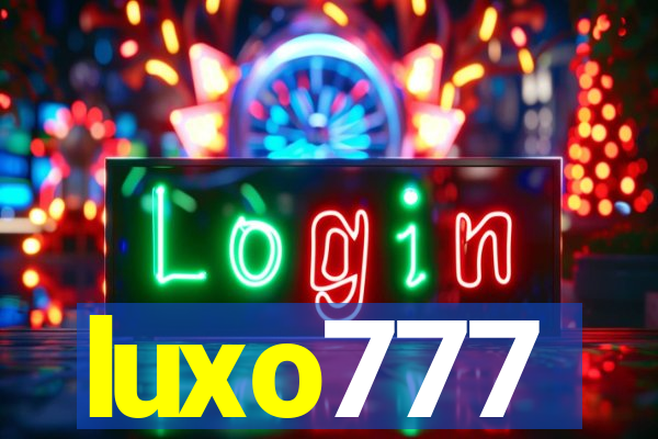 luxo777