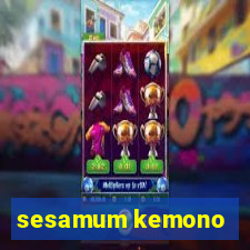 sesamum kemono