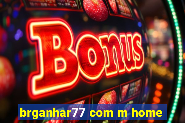 brganhar77 com m home