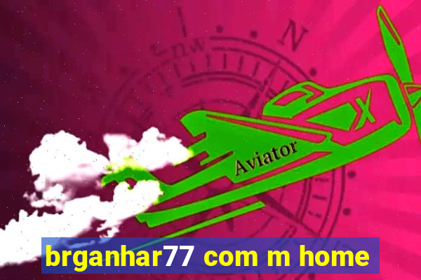 brganhar77 com m home