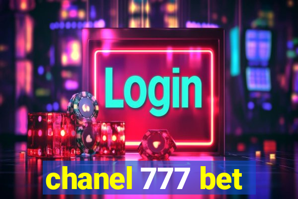 chanel 777 bet