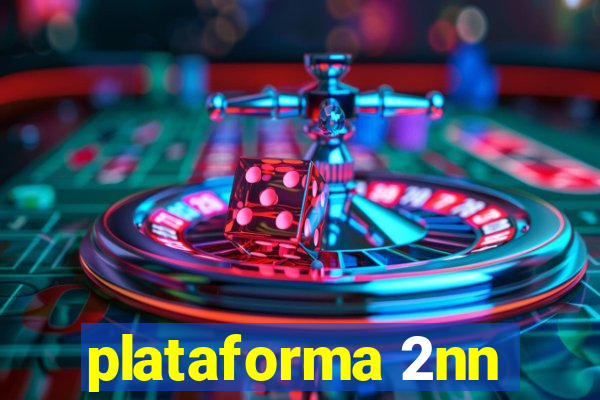 plataforma 2nn