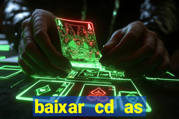 baixar cd as melhores de edson gomes