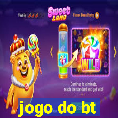 jogo do bt