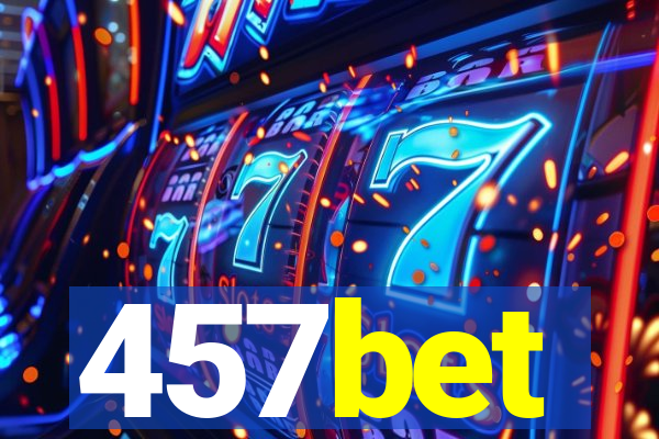 457bet