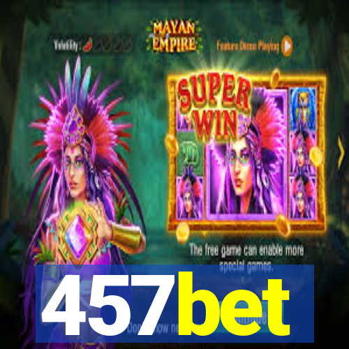 457bet