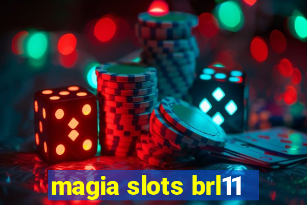 magia slots brl11