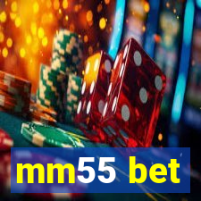 mm55 bet