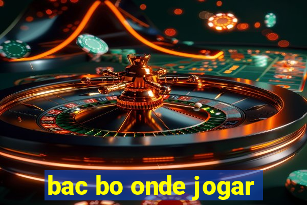 bac bo onde jogar