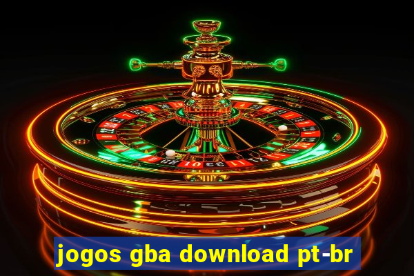 jogos gba download pt-br