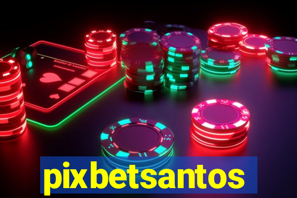 pixbetsantos