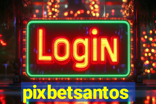 pixbetsantos