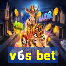 v6s bet