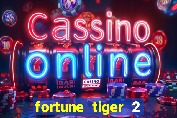 fortune tiger 2 demo revenge