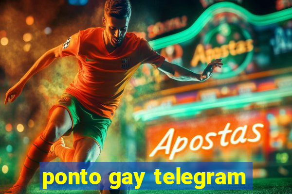 ponto gay telegram