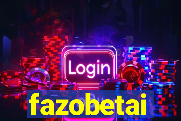 fazobetai