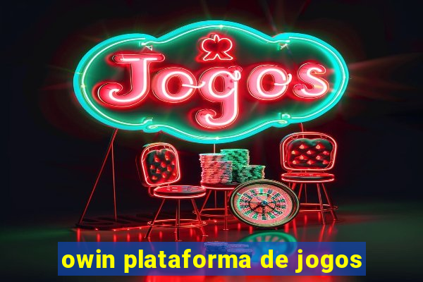 owin plataforma de jogos