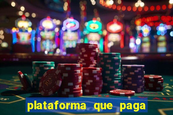 plataforma que paga fortune tiger