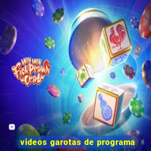 videos garotas de programa